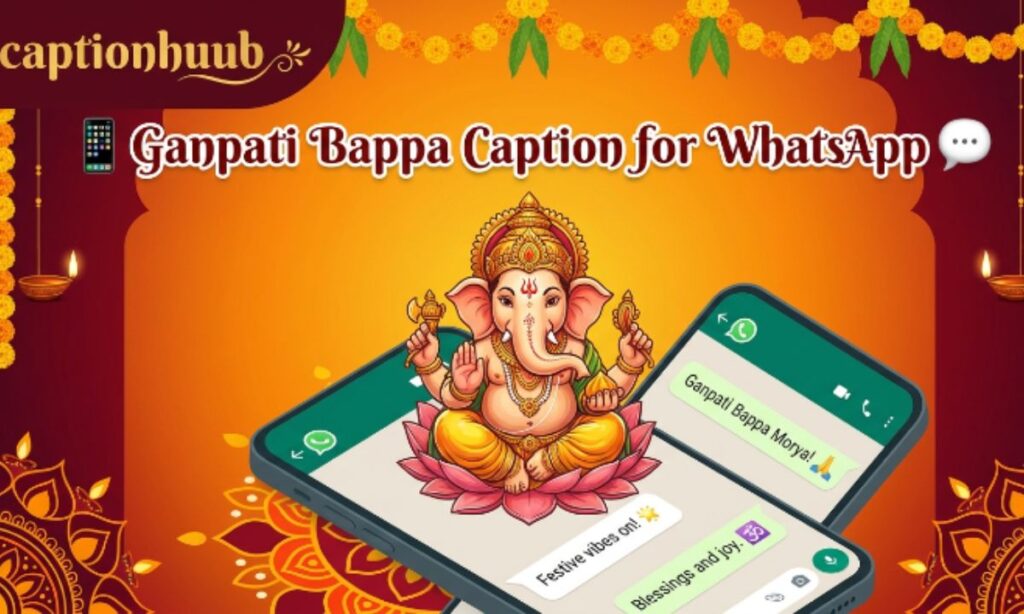 Ganpati Bappa Caption for WhatsApp