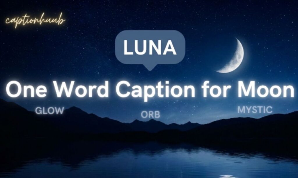 One Word Caption for Moon