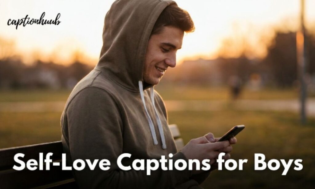 Self-Love Captions for Boys