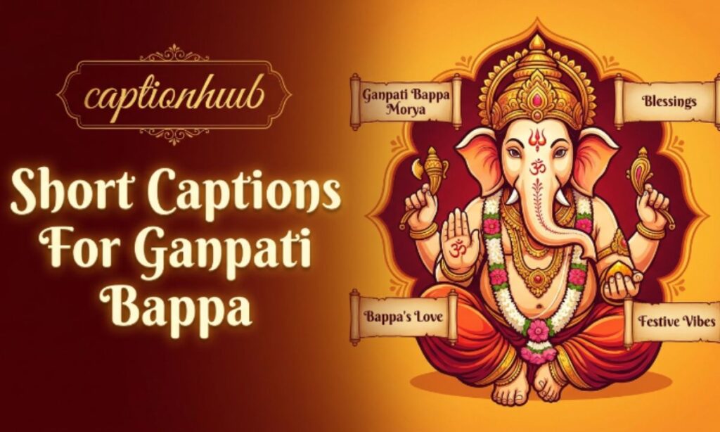 Short Captions For Ganpati Bappa