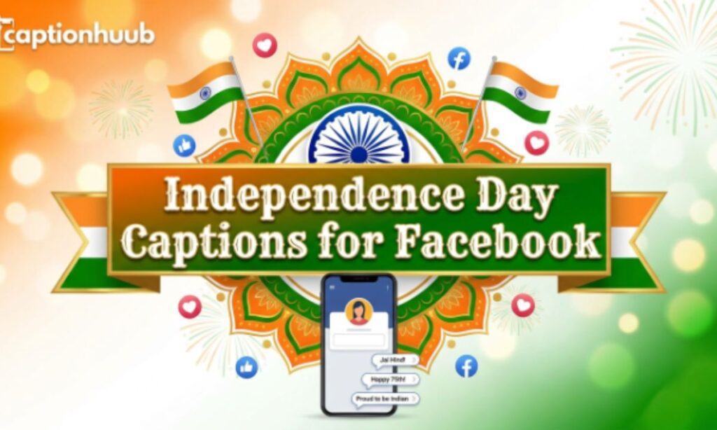 independence day caption for facebook